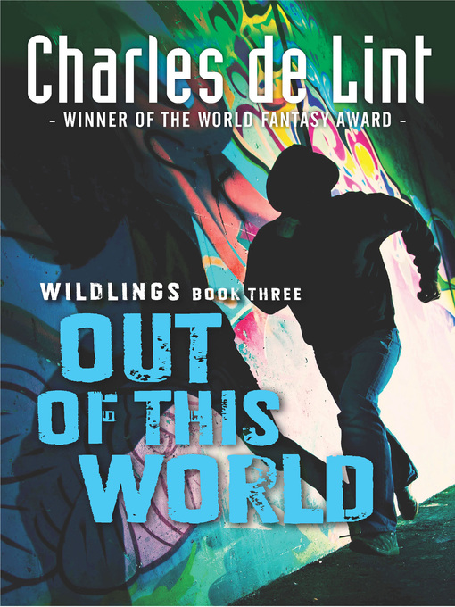 Title details for Out of This World by Charles de Lint - Available